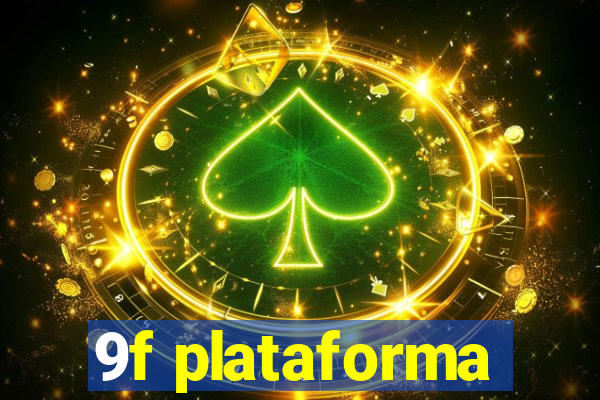 9f plataforma